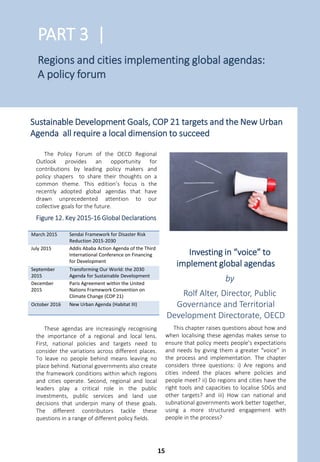 A key objective of rural policy should be to
increase rural competitiveness and productivity
in order to enhance the social, economic and
environmental well-being of rural areas. This in
turn will increase the contribution of rural
regions to national performance.
The New Rural Paradigm, endorsed in 2006
by OECD member countries, proposed a
conceptual framework that positioned rural
policy as an investment strategy to promote
competitiveness in rural territories. This
approach represented a radical departure from
the typical subsidy programmes of the past
aimed at specific sectors. The magnitude of this
shift was not fully appreciated at the time and
is de facto being implemented among member
countries in the current context of low growth
and limited resources brought about by
ongoing processes of fiscal consolidation.
The Rural Policy 3.0 is an extension and a
refinement of this paradigm which has been
instrumental in starting a process of rethinking
rural development practices across OECD
countries (see Figure 11). Where the New Rural
Paradigm provided a conceptual framework,
Rural Policy 3.0 focuses on identifying more
specific mechanisms for the implementation of
effective rural policies and practices.
Rural Policy 3.0 is therefore a mechanism
to help national governments support rural
economic development. It reflects several
important changes in rural development. First
and foremost is that rural regions have evolved
into far more diverse and complex socio-
economic systems. Second, in general, all
government policies are now less isolated and
are held to more rigorous accountability
standards. Third, with better data and analysis,
it is possible to have a greater understanding of
rural regions and move away from the
presumption that all rural places are alike
This approach highlights that public policies
should focus less on providing subsidies, and
more on integrated investments and public
services that are geared to local needs. Such
policies – territorial and sectoral – are most
effective where they are co-ordinated and
aligned along similar goals and objectives.
Rural governments and other actors have
much to gain from collaboration with one
another. From procurement to service delivery
and economic development, the pooling of
resources and ideas across communities has a
much greater impact than stand-alone actions.
Such arrangements may take the form of: i)
rural-rural partnerships; ii) rural-urban
partnerships; or iii) government with non-profit
or business partnerships.
Strong community capacity is needed to
understand local dynamics in rural areas and
act on them. Implementing public policies that
strengthen the capability of community actors
is critical to fostering the success and resilience
of rural areas.
Effective rural policy recognises that
development opportunities and constraints in
rural regions are different than those in urban
ones, and can vary across the types of rural
regions. Rural policies are thus distinct from,
but complementary to, urban development
approaches.
Countries need to upgrade rural development approaches to a
Rural Policy 3.0
Figure 11. Towards a Rural Policy 3.0
Old Paradigm New Rural Paradigm (2006) Rural Policy 3.0 –Implementing the New Rural Paradigm
Objectives Equalisation Competiveness
Well-being considering multiple dimensions of: i) the
economy, ii) society and iii) the environment
Policy focus
Support for a single
dominant resource sector
Support for multiple sectors based
on their competitiveness
Low-density economies differentiated by type of rural
area
Tools Subsidies for firms
Investments in qualified firms and
communities
Integrated rural development approach – spectrum of
support to public sector, firms and third sector
Key actors &
stakeholders
Farm organisations and
national governments
All levels of government and all
relevant departments plus local
stakeholders
Involvement of: i) public sector – multi-level
governance, ii) private sector – for-profit firms and
social enterprise, and iii) third sector – non-
governmental organisations and civil society
Policy approach
Uniformly applied top
down policy
Bottom-up policy, local strategies Integrated approach with multiple policy domains
Rural definition Not urban
Rural as a variety of distinct types
of place
Three types of rural: i) within a functional urban area,
ii) close to a functional urban area, and iii) far from a
functional urban area
14
 