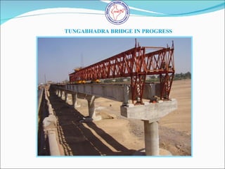 TUNGABHADRA BRIDGE IN PROGRESS 