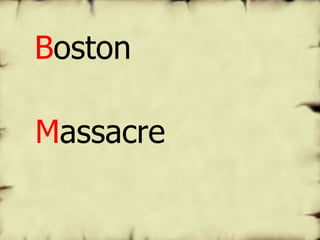 B oston M assacre 