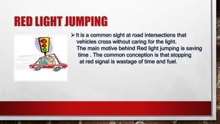 RED LIGHT JUMPING
.
 