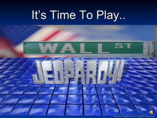 It’s Time To Play..




                Source: esquire.com, Clipart, Hark.com
 