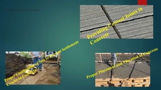 4 Proper Curing of Concrete
 