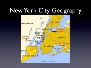 New York City Geography
 