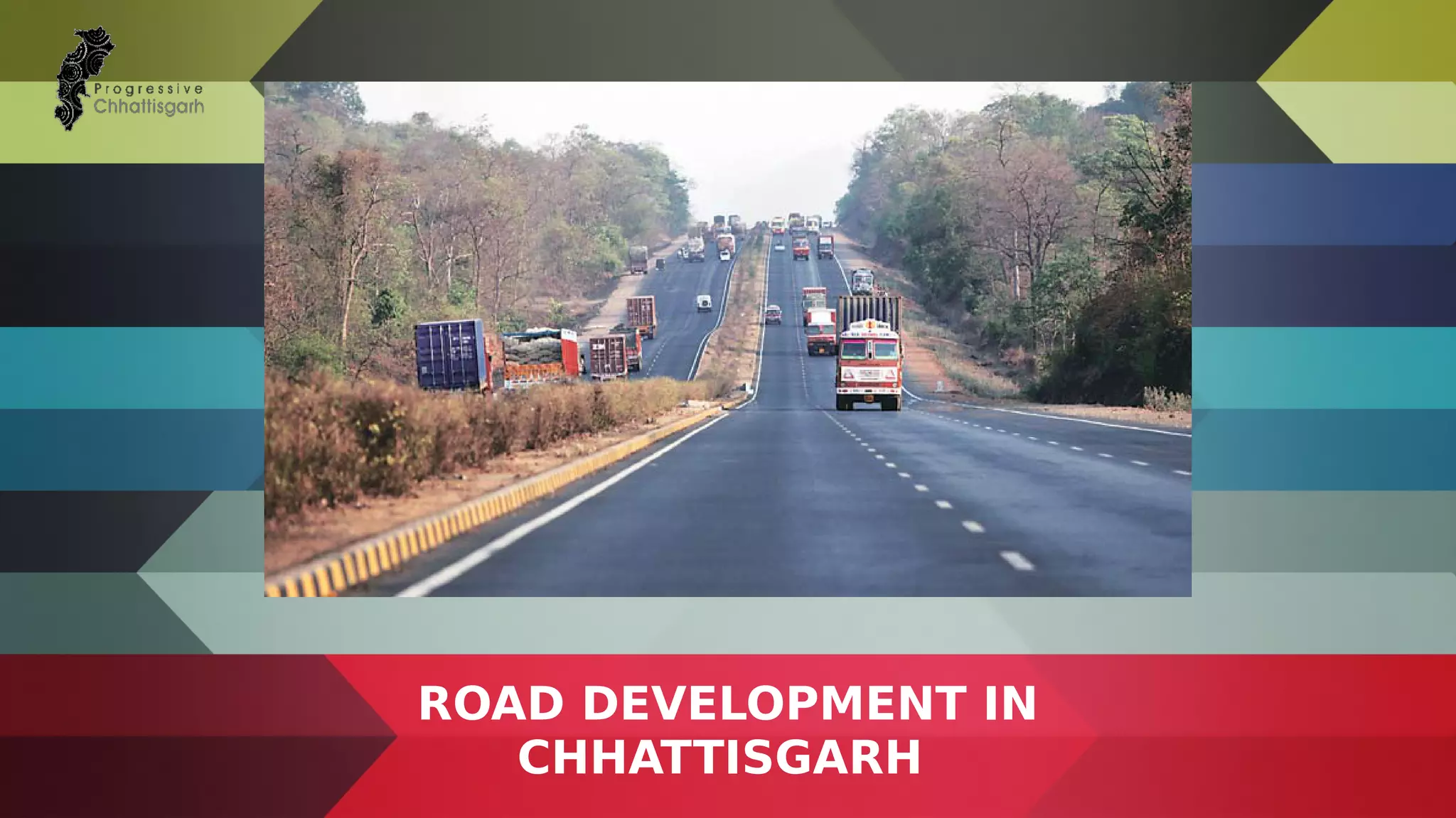 Road development in chhattisgarh | PPT