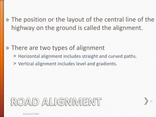 General Alignment Road Example Road geometrics | PPTX