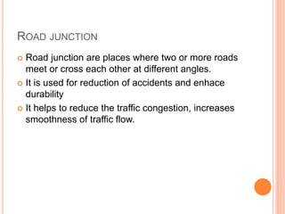 Road junction design, parking and signal design | PPTX