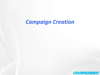 Campaign Creation 