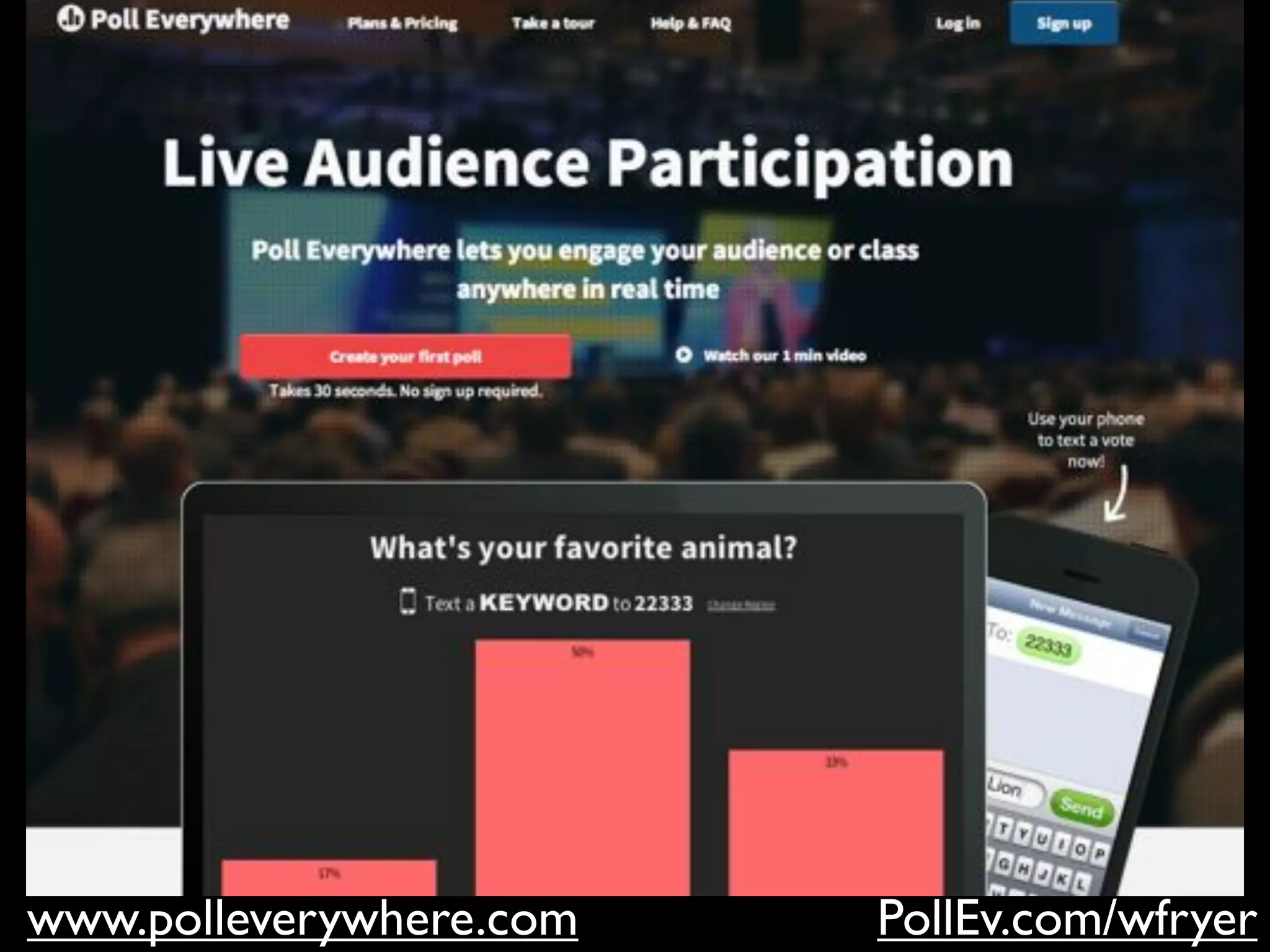 www.polleverywhere.com PollEv.com/wfryer
 