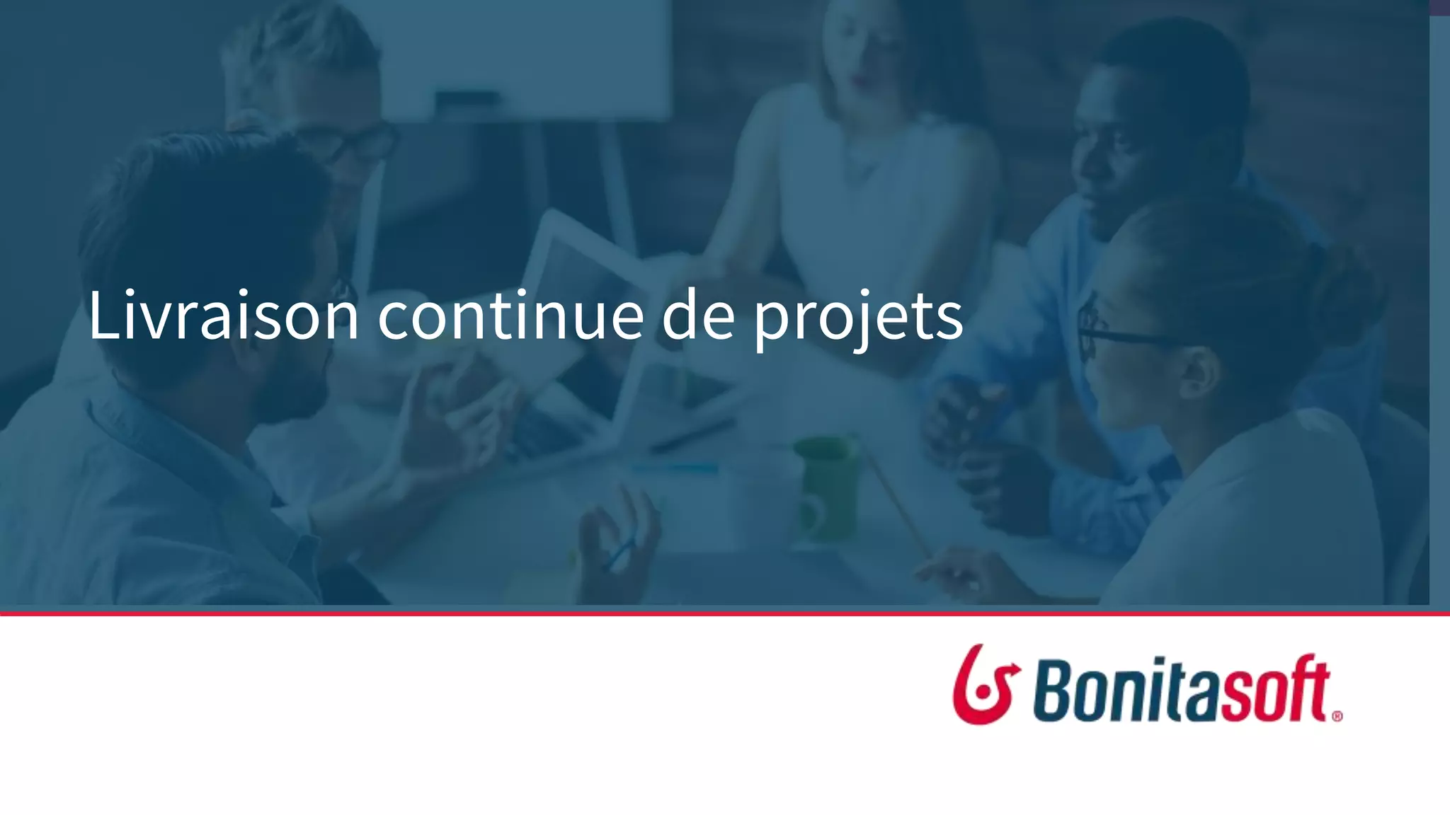 Livraison continue de projets