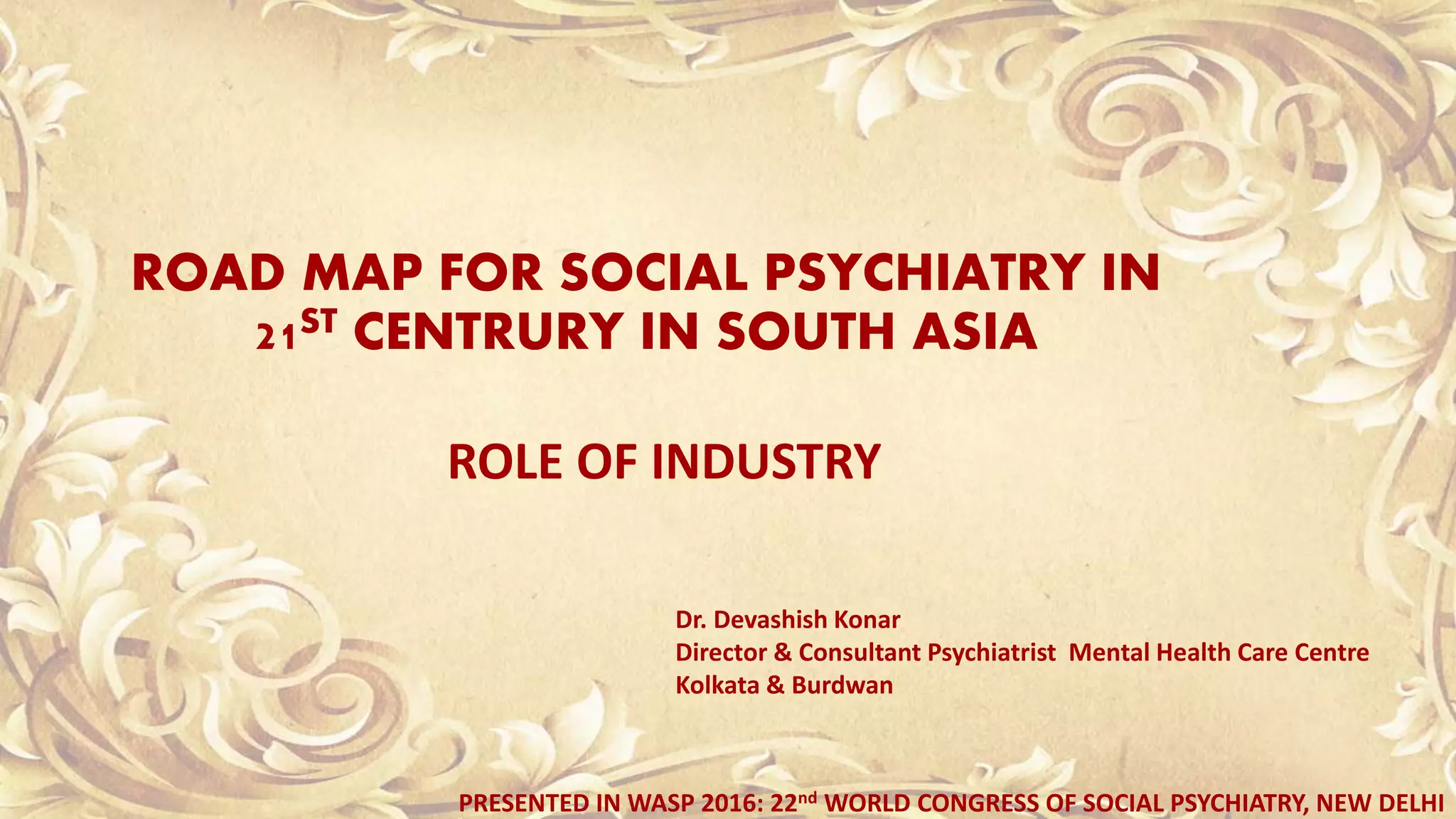 Road map for social psychiatry - Road Map For Social Psychiatry In 21 St Centrury Role Of Industry 1 2048 
