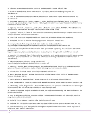 _ 
•3 3$ -##(231(3$^,(22(.-3$ ,23.!$.-23(343$#%.1 1$4+ 1,.-(3.1(-.%(,/+$,$-3 3(.-/1.1$22_ 
Telemedicine implementation considerations for mother and child care improvement 
Need evaluation 
Patient need evaluation: Maternal mortality rate, Infant mortality rate, skilled personnel for labor, mother and child care 
services 
Care provider’s need: Travel distance between facilities, reduced manpower for the healthcare needs, lacking specific skills 
Questions to be considered during need evaluation 
What does a clinician or a nurse need to make care delivery more effective and efficient? 
What information and communication does a referring physician need? 
Is there a need for clinicians to travel between facilities? 
Is the organizational investment planned? 
Care service plan 
Identification of services- Expert obstetric services, management of neonatal and childhood illnesses, early detection of high 
risk pregnancies and neonates, mother and child nutrition, vaccinations 
Source of medical services- Accredited Social care Activists (ASHA), Telemedicine equipped First referral units 
Mode of delivery of services- EHRs, empowering primary health centers, community health centers and district hospitals. 
Provider location and patient location must be clear 
Guidelines and protocols towards delivering these services must be specified 
Equipment for audio video streaming and ultrasound imaging, blood pressure, pulse rate and body weight monitors to be 
specified. 
Protocols for referring patients by primary care provider, scheduling tele-health examination through videoconferencing, 
communicating with remote site staff, examination between patients and physicians must be specified. 
Maintain relationships with other service facilities. Alliances with primary mother and child care clinics, assisted living facilities, 
labor homes and other home care agencies which can bring valuable assets to the organization. Similarly, alliances with major 
employers in the region can facilitate sharing of resources further reducing capital investment. 
Risk analysis and business development 
Developing a business plan is critical for sustainability of the program 
This would include, all possible increases and decreases in cost , increase in revenue and risk assessment 
It is recommended to evaluate the business plan prior to considering the technology. Plan to include communications to Gram 
Panchayats, pregnant women and their families, primary nursing homes and specialty centers. 
Planning for technology 
Consider listing the priorities in Step 1 
Develop specification for the equipment- Include patient operation from home if applicable, obstetricians/nurses operations, 
report generation, performance quality. Personal digital assistants (PDAs) or smart phones can be used to alert registered 
parents regarding due immunization schedules or immunization campaigns for their children. 
28 
 