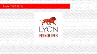 FrenchTech Lyon
 