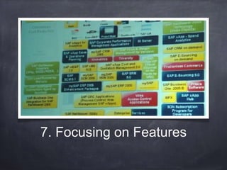 7. Focusing on Features 
 