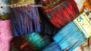 chronosphere.io
Bring it to the masses…
 