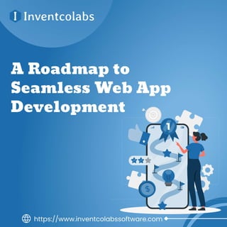 roadmap to seamless web app developmentpdf