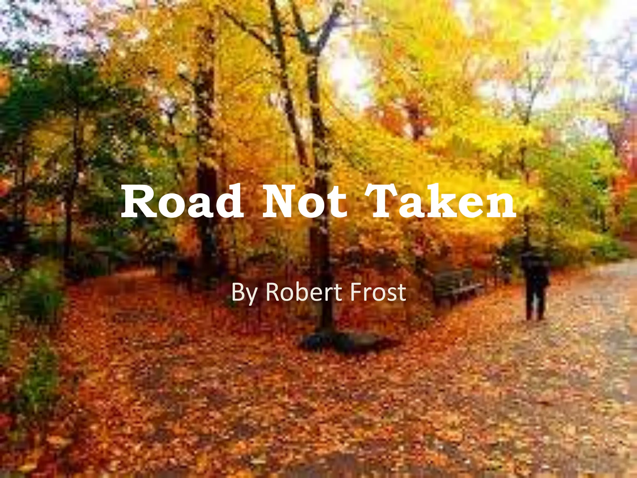 Road not taken | PPT