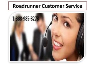 Roadrunner Customer Service
 