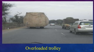 Overloaded trolley
 