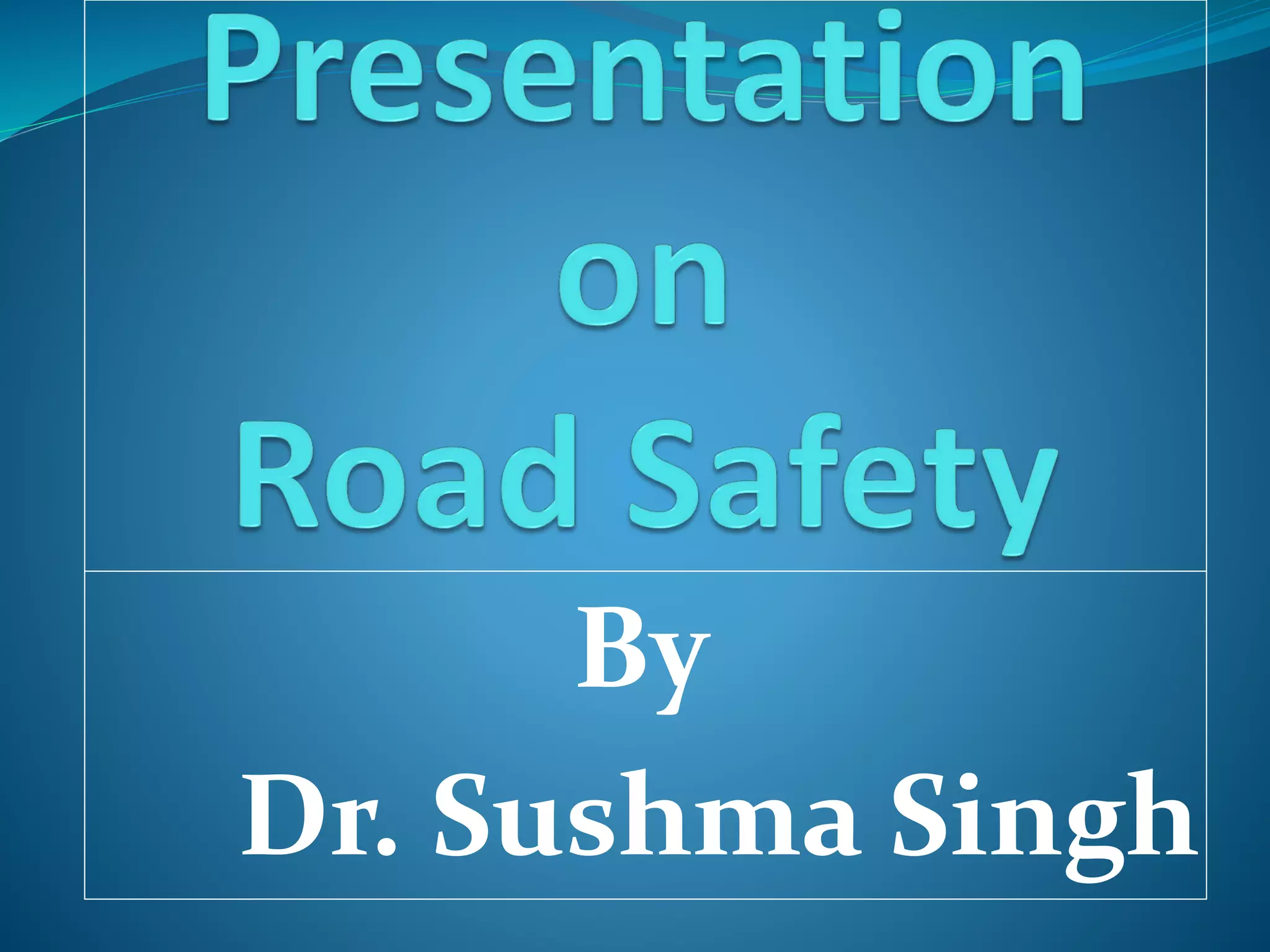 Road safety session for teacher workshop | PDF