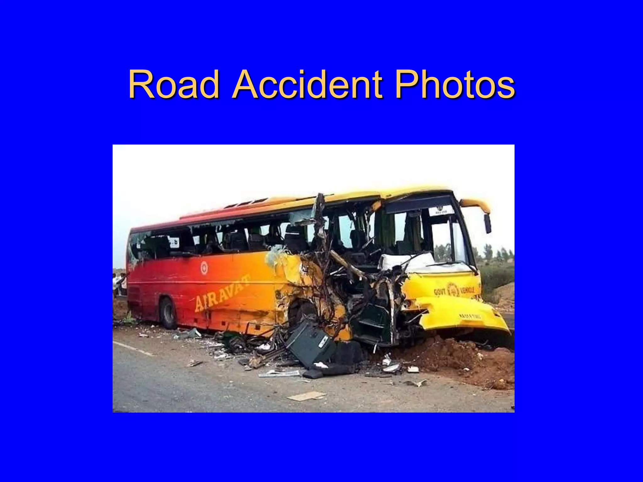 Road Accident Photos
 