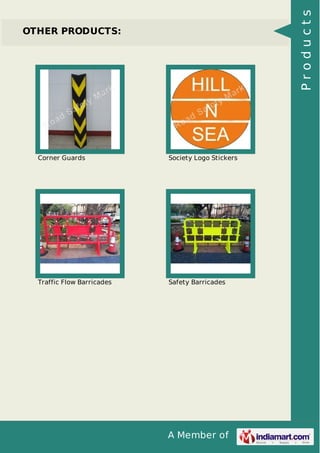 Products

OTHER PRODUCTS:

Corner Guards

Society Logo Stickers

Traffic Flow Barricades

Safety Barricades

A Member of

 