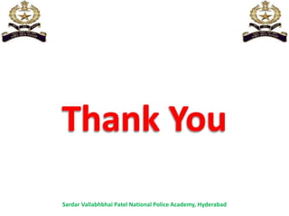 Sardar Vallabhbhai Patel National Police Academy, Hyderabad
 