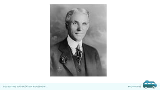 RECRUITING OPTIMIZATION ROADSHOW #ROSHOW 15
 