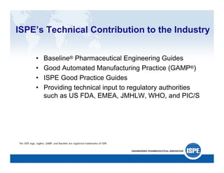 ISPE: A Catalyst for Change