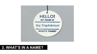 3. WHAT’S IN A NAME?
 