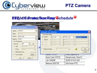 PTZ Camera




             9
 