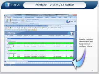 Interface – Visões / CadastrosPossibilidade de associar outros cadastrosno duploclique em um registro
