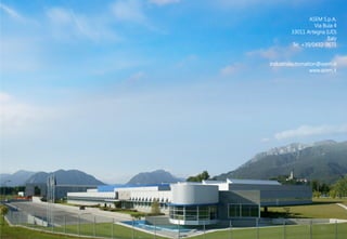ASEM S.p.A.
Via Buia 4
33011 Artegna (UD)
Italy
Tel. +39/0432-9671
industrialautomation@asem.it
www.asem.it
63
 