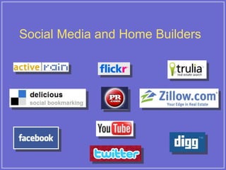 Social Media and Home Builders  