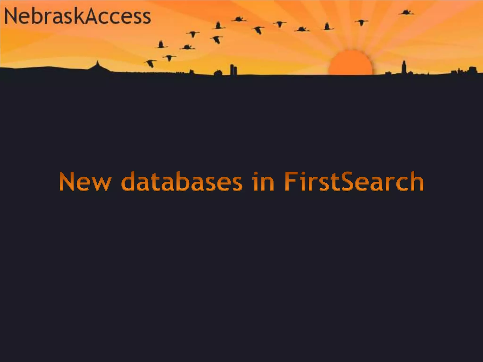 New databases in FirstSearch