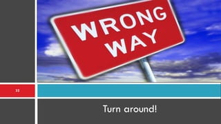 Road Signs in God's Word PowerPoint Show Slide 32