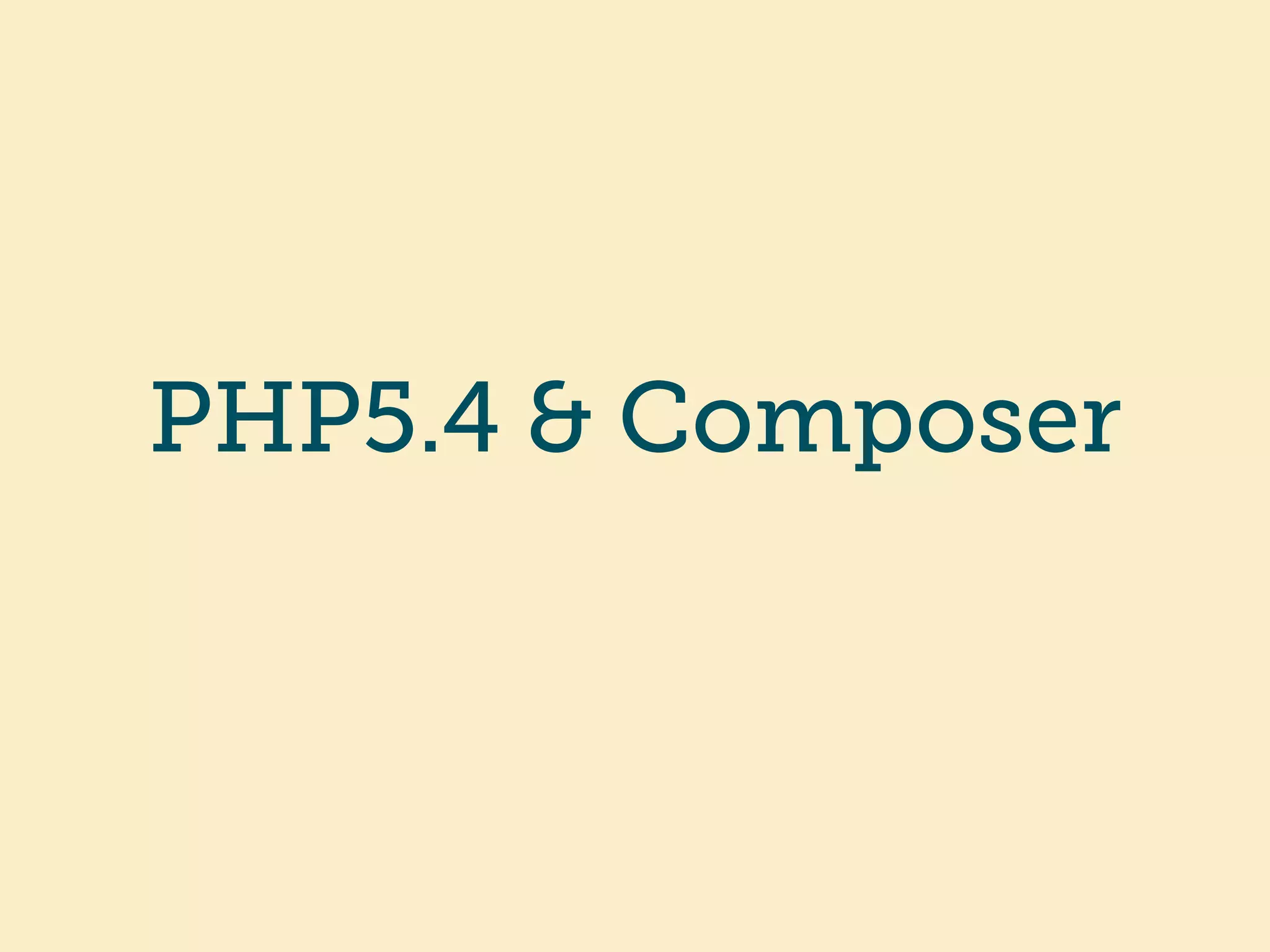 PHP5.4 & Composer