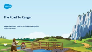 Welcome to the Road to Ranger! Skill up and rise through the ranks with  Trailhead., by Megan Petersen, The Trailblazer