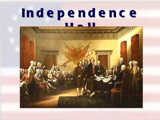 Independence Hall 