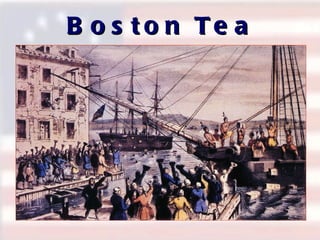 Boston Tea Party  (1773)‏ 