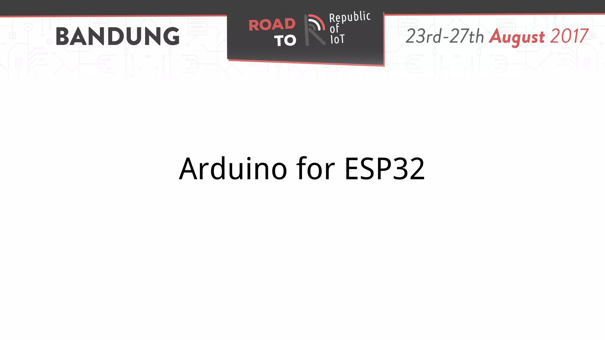 Arduino for ESP32
 