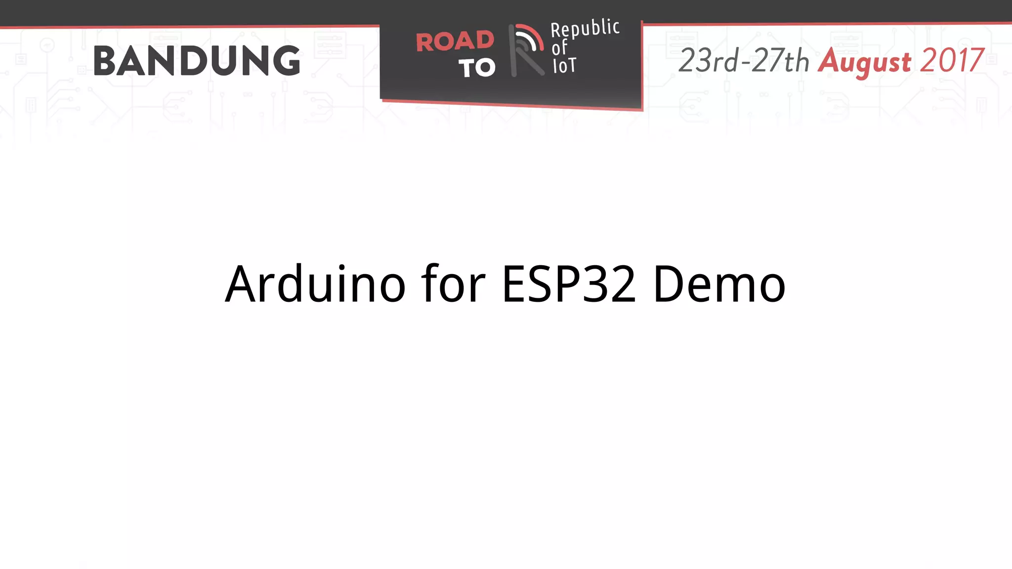 Arduino for ESP32 Demo
 