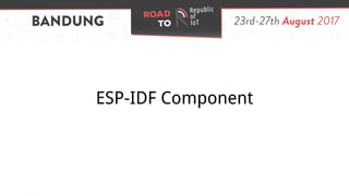 ESP-IDF Component
 
