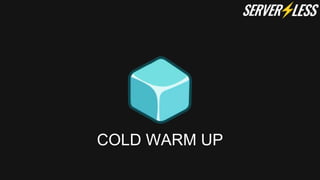 COLD WARM UP
 