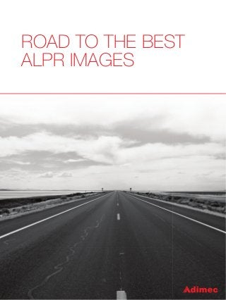 ROAD TO THE BEST
ALPR IMAGES

 