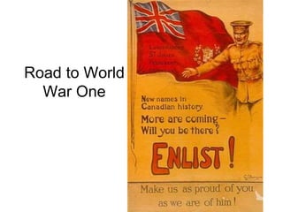 Road to World
War One
 