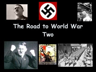 The Road to World War Two 
