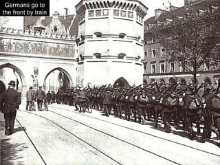 Germans go to
the front by train
 