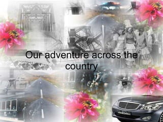 Our adventure across the country 