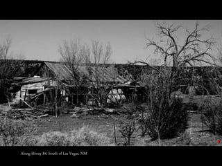 Along Hiway 84, South of Las Vegas, NM
 