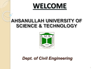 1
Dept. of Civil Engineering
 